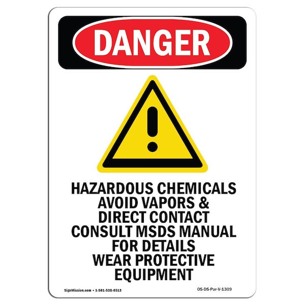 Safety Sign, OSHA Danger, 24" Height, Hazardous Chemicals, Portrait, D-1824-V-1309